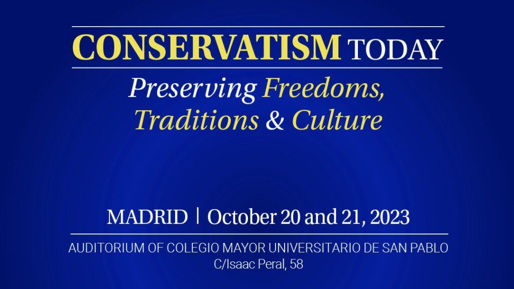 Conservatism Today: Preserving Freedoms, Traditions & Culture
